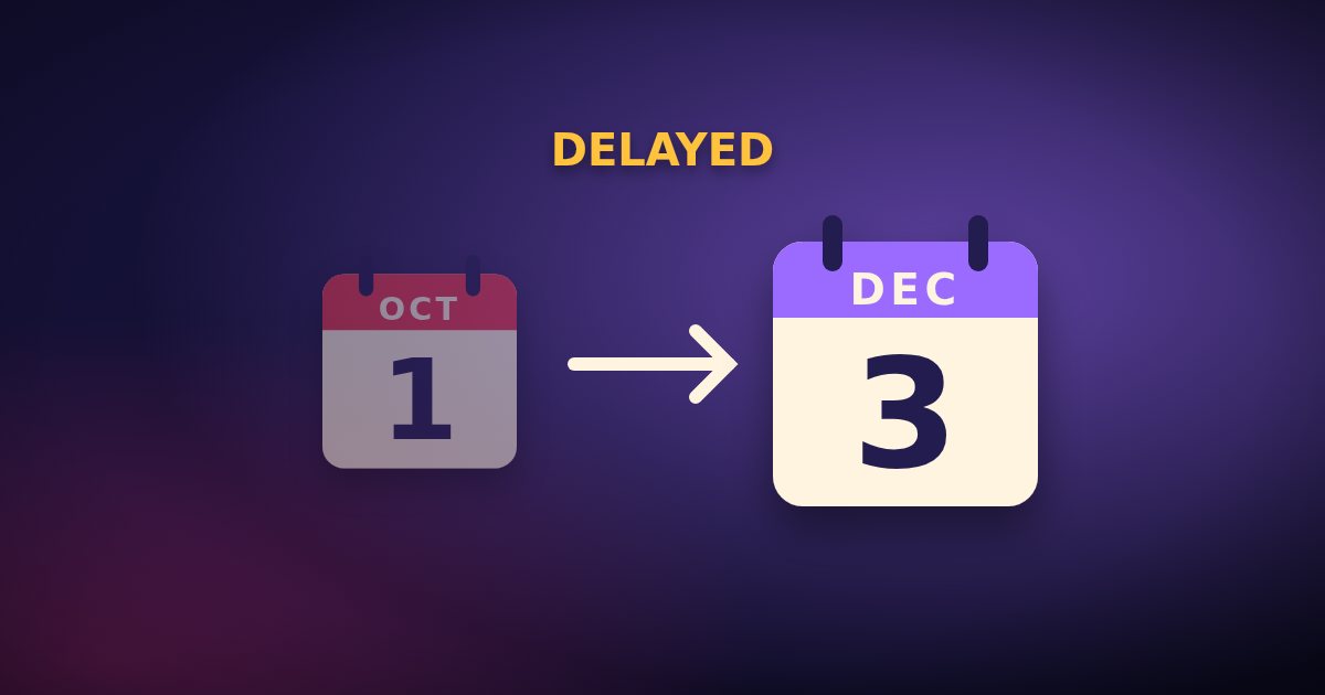 Two calendars with an arrow from 1 October to 3 December, for a delayed game